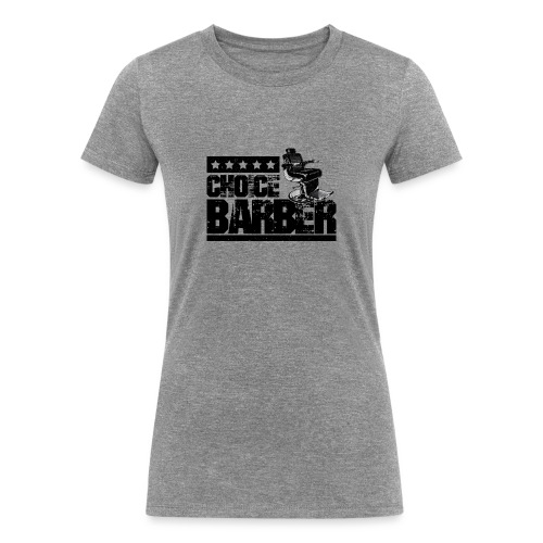 Choice Barber 5-Star Barber - Black - Women's Tri-Blend Organic T-Shirt