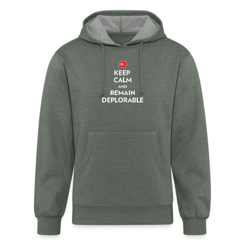 Keep Calm and Remain Deplorable - Unisex Organic Hoodie