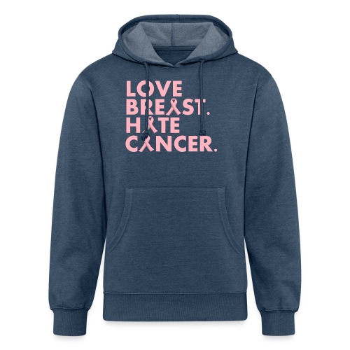 Love Breast. Hate Cancer. Breast Cancer Awareness) - Unisex Organic Hoodie