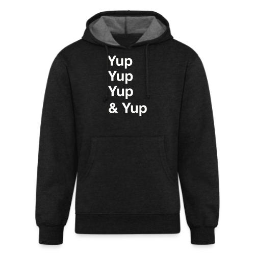 Yup, Yup, Yup & Yup - Unisex Organic Hoodie