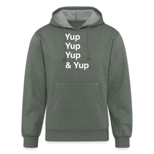 Yup, Yup, Yup & Yup - Unisex Organic Hoodie