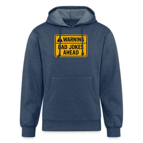 Fathers Day Gift Warning Dad Jokes Ahead T-Shirt - Unisex Organic Hoodie