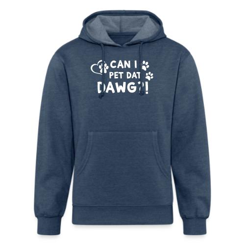 Can I Pet Dat Dawg Funny Meme Tee - Unisex Organic Hoodie
