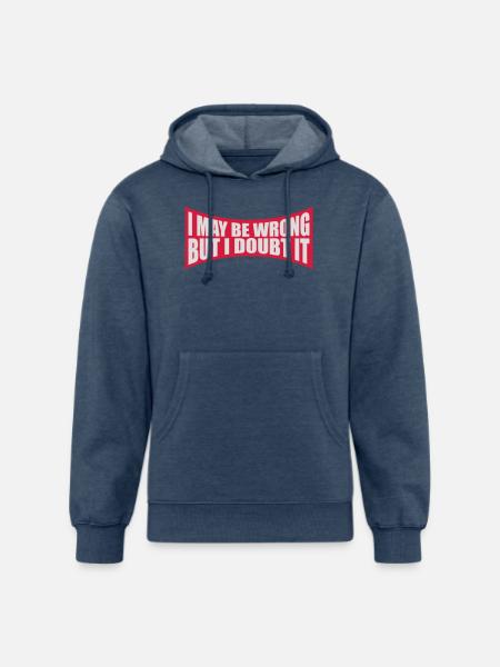 I may be wrong - Unisex Organic Hoodie - heather navy