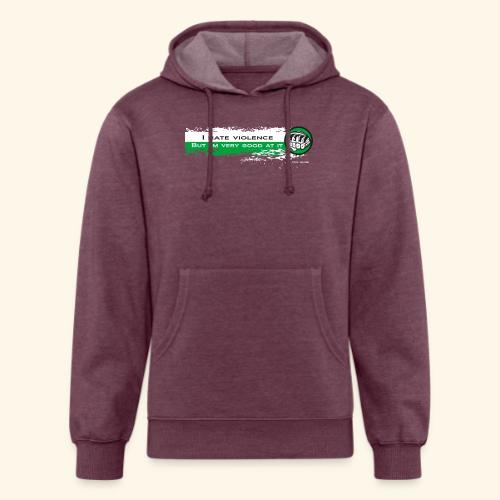 I hate violence but I'm very good at it 2 - WB - Unisex Organic Hoodie