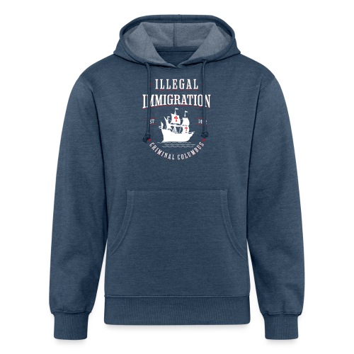 Illegal Immigration Started with Columbus - Unisex Organic Hoodie