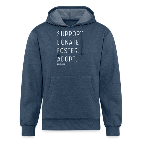 Support. Donate. Foster. Adopt. - Unisex Organic Hoodie