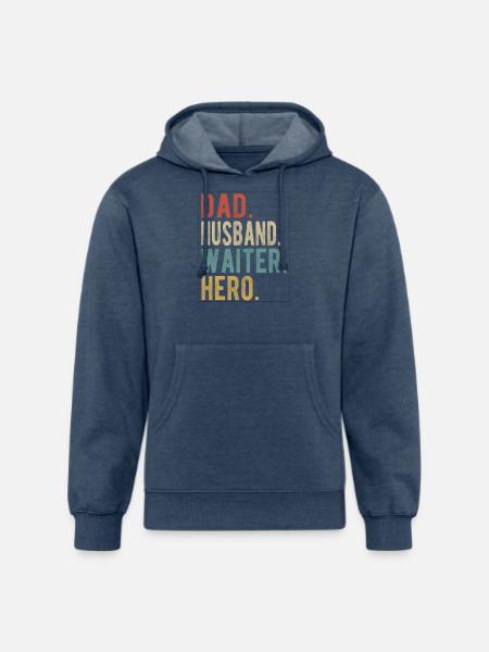 Waiter Dad Husband Hero - Unisex Organic Hoodie - heather navy