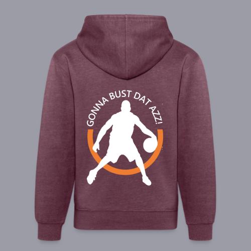 Gonna Bust Dat Azz - Unisex Organic Hoodie