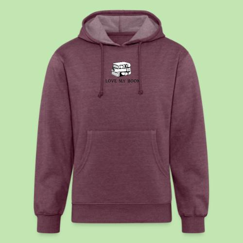 I love my book t-shirt - Unisex Organic Hoodie