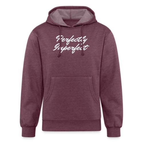 Perfectly Imperfect Merch - Unisex Organic Hoodie