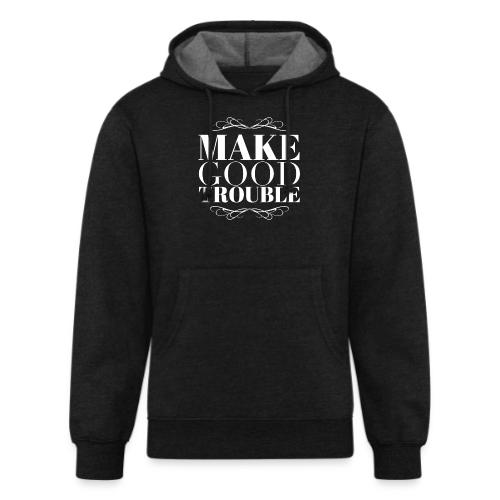 Make Good Trouble - Unisex Organic Hoodie