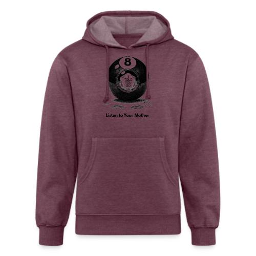 Sarcastic Mom T-Shirt Magic 8-Ball Oracle - Unisex Organic Hoodie