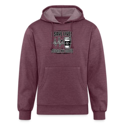 Nurse Coffee Humor - Saving Lives - Unisex Organic Hoodie