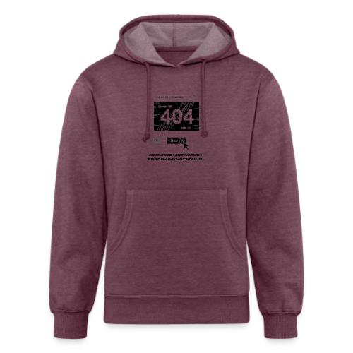 Adulting Motivation: Error 404 T-Shirt - Unisex Organic Hoodie