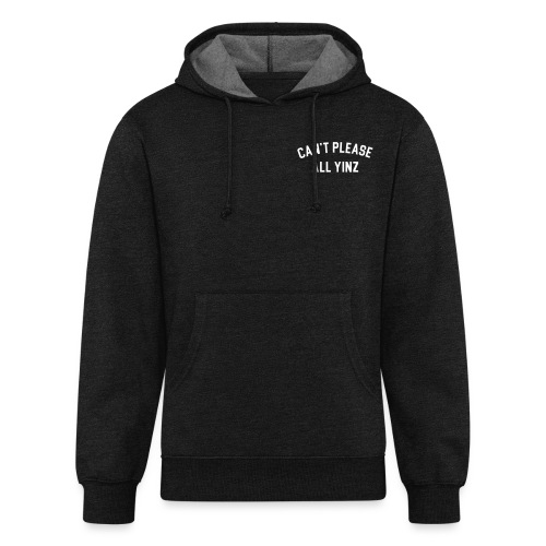 Can't Please All Yinz (White Print) (LB) - Unisex Organic Hoodie