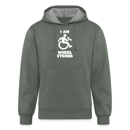 I'm wheel strong. For strong wheelchair users * - Unisex Organic Hoodie