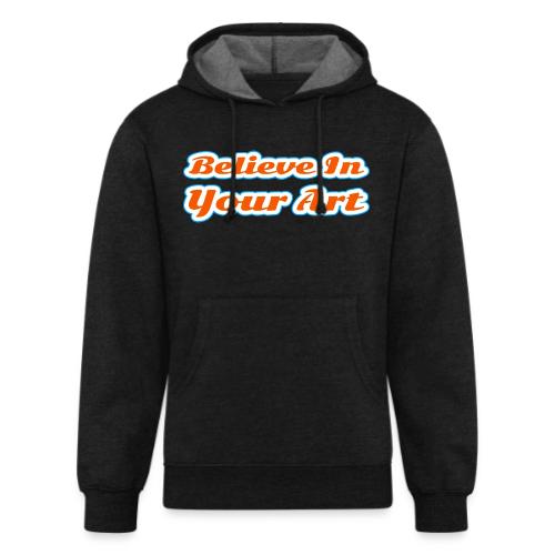 Believe in Your Art — Creative Glow Script - Unisex Organic Hoodie