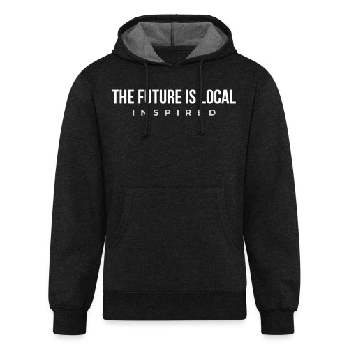 THE FUTURE IS LOCAL W - Unisex Organic Hoodie