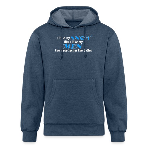 Snow & Men - The More Inches the Better - Unisex Organic Hoodie