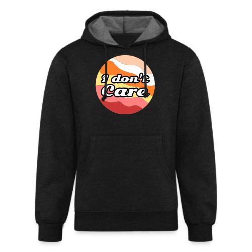 I Don’t Care Vibes - Unisex Organic Hoodie