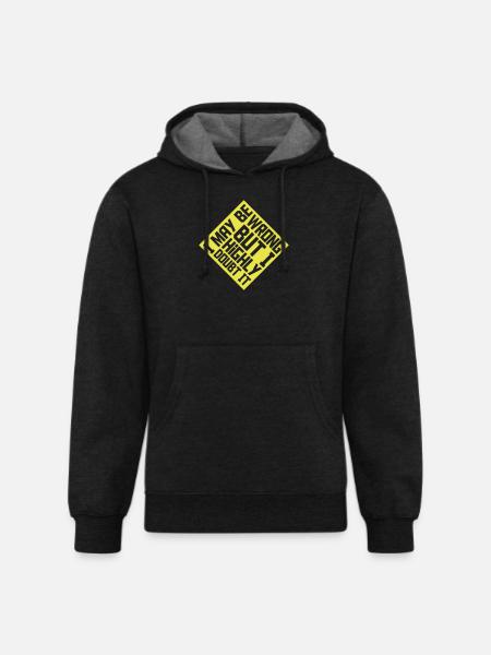 I may be wrong - Unisex Organic Hoodie - charcoal grey