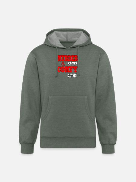 Murder Shows Comfy Clothes - Unisex Organic Hoodie - heather military green