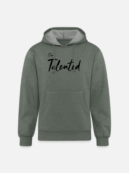 So Talented - Unisex Organic Hoodie - heather military green