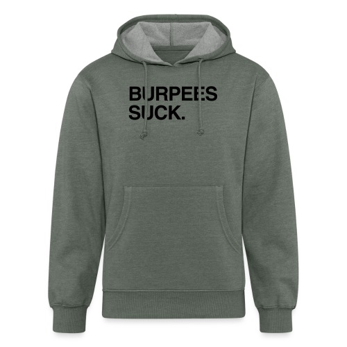 Burpees Suck. - Unisex Organic Hoodie