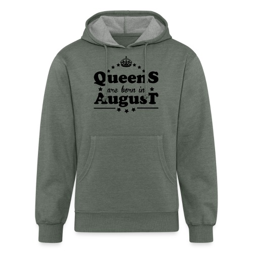Queens are born in August - Unisex Organic Hoodie