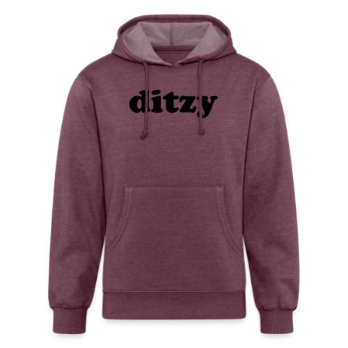Funny Quotes - Ditzy - Unisex Organic Hoodie