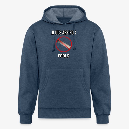 Juuls Are For Fools - JK You Are All EPIC :D - Unisex Organic Hoodie