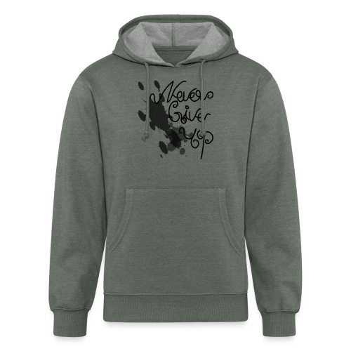 never give up - Unisex Organic Hoodie
