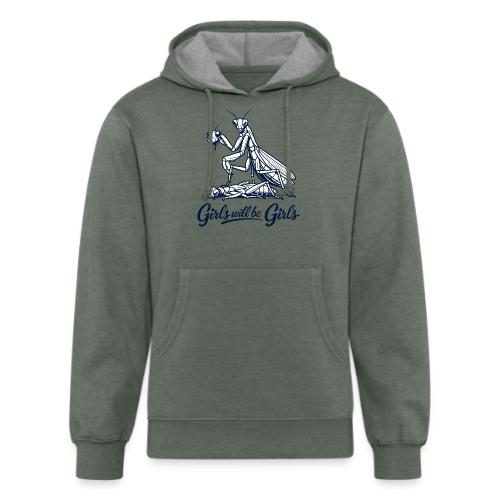 Girls Will Be Girls Praying Mantis Humor - Unisex Organic Hoodie