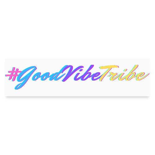 #GoodVibeTribe - Bumper Sticker