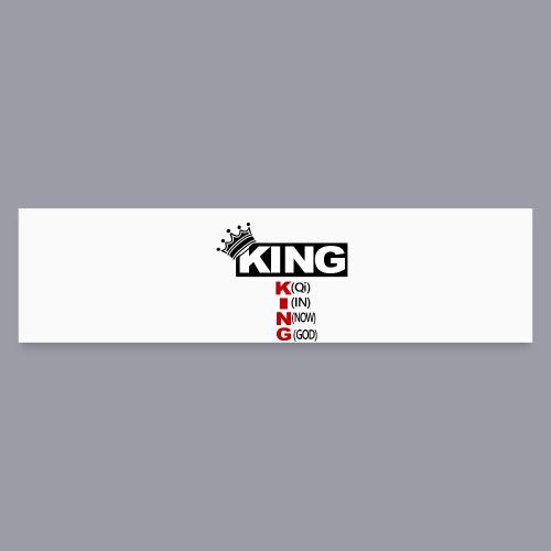 KING - Bumper Sticker