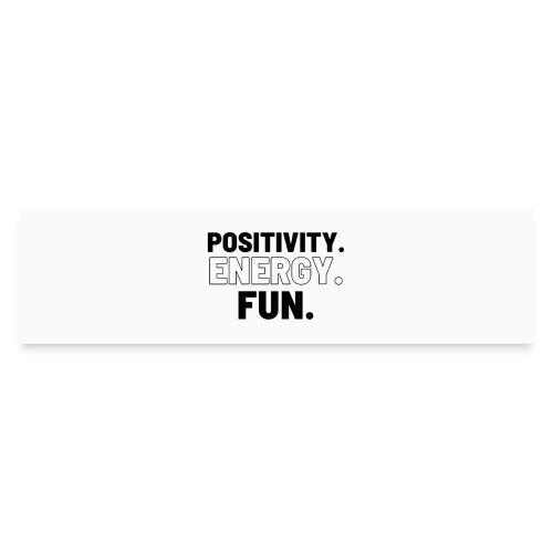 Positivity Energy and Fun Lite - Bumper Sticker