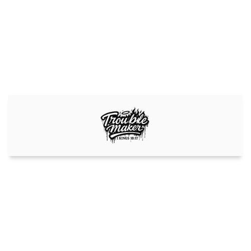 Troublemaker - Bumper Sticker