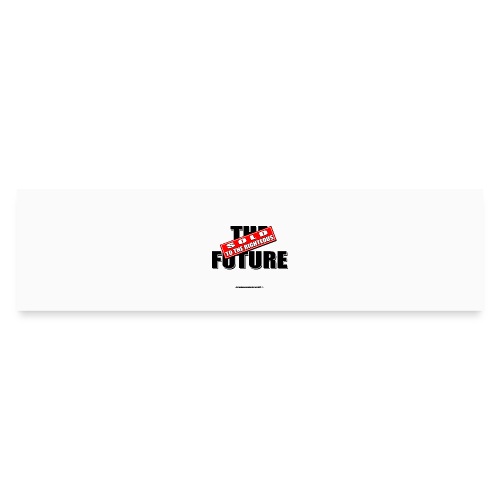 THE FUTURE SOLD TO THE RIGHTEOUS png - Bumper Sticker