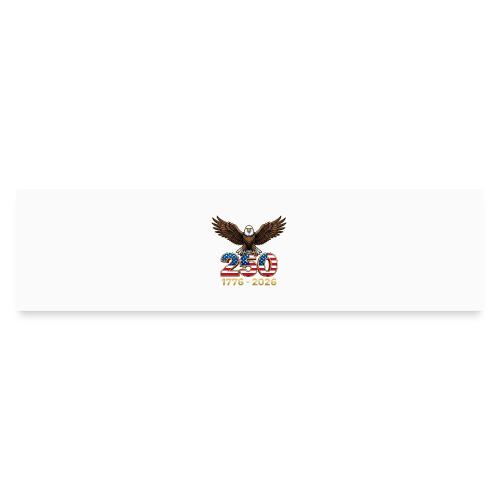 Eagle 250th Anniversary 1776-2026 - Bumper Sticker
