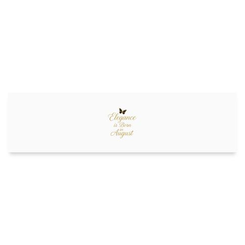 Elegance Is Born in August | Gold Butterfly - Bumper Sticker