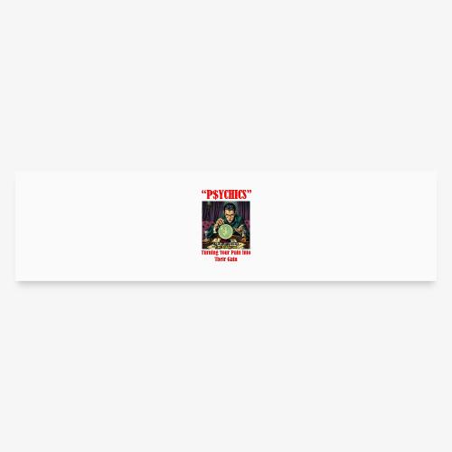 P$YCHICS - Bumper Sticker