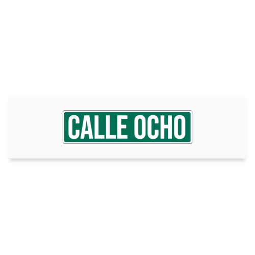 Calle Ocho Highway Street Sign - Bumper Sticker