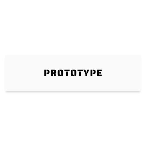 I Am The Prototype... - Bumper Sticker