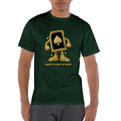 Forget A King I'm An Ace - Champion Unisex T-Shirt
