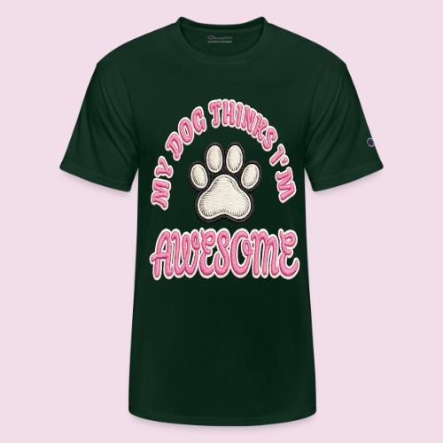 My Dog Thinks I’m Awesome Faux Embroidery - Champion Unisex T-Shirt