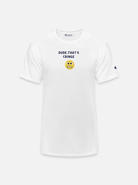 DUDE-THATS_CRINGE - Champion Unisex T-Shirt - white