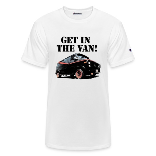 Get In The Van - Champion Unisex T-Shirt