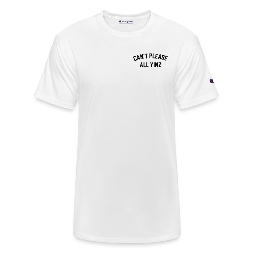 Cant Please All Yinz (Black Print)(LB) - Champion Unisex T-Shirt