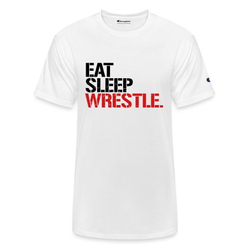 Eat Sleep Wrestle - Champion Unisex T-Shirt